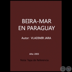 BEIRA-MAR EN PARAGUAY - Autor:  VLADIMIR JARA - Año 2003